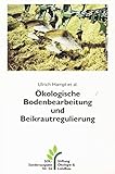 Ökologische Bodenbearbeitung und...